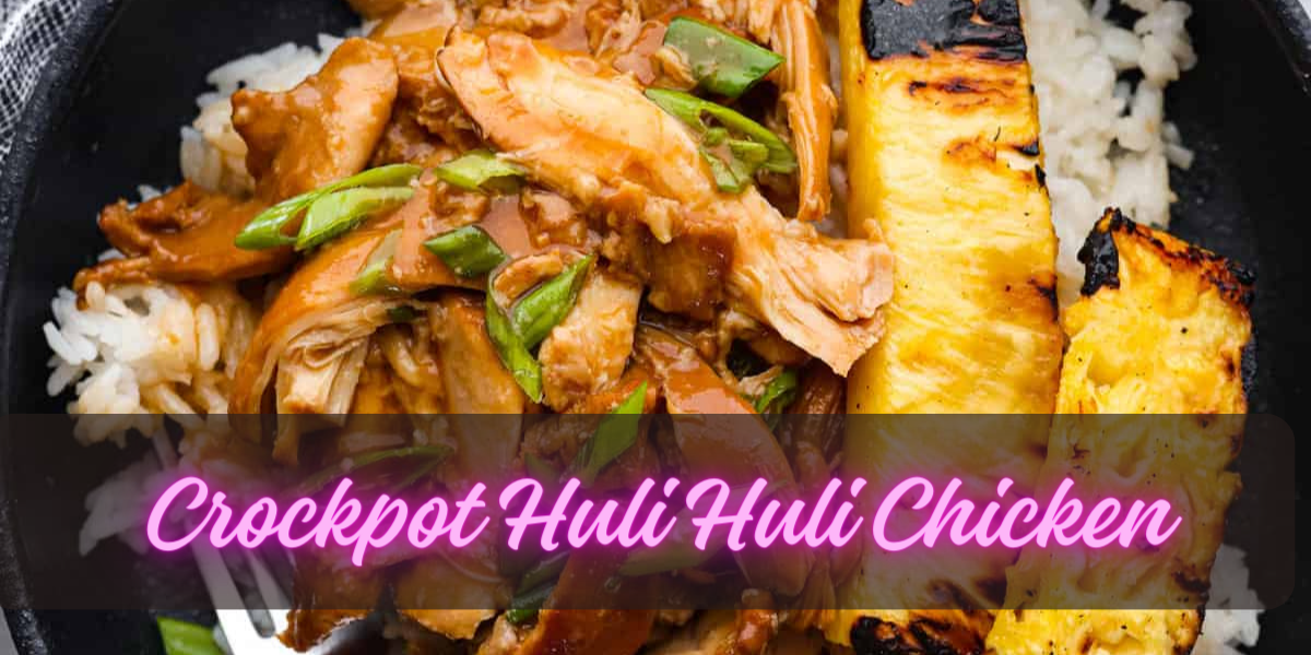 Crockpot Huli Huli Chicken