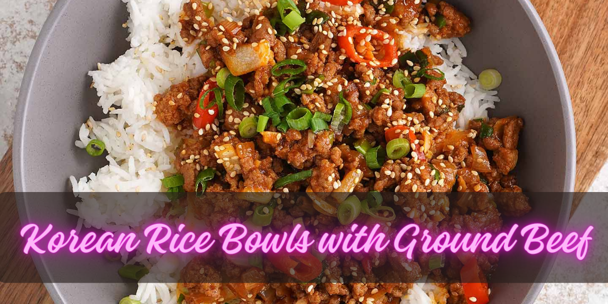Korean Rice Bowls with Ground Beef